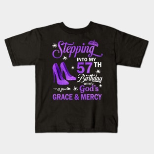 Stepping Into My 57th Birthday With God's Grace & Mercy Bday Kids T-Shirt